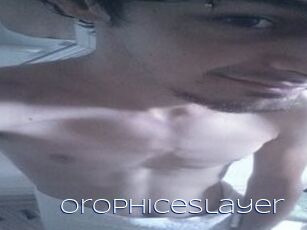 OrophiceSlayer