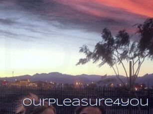 Ourpleasure4you