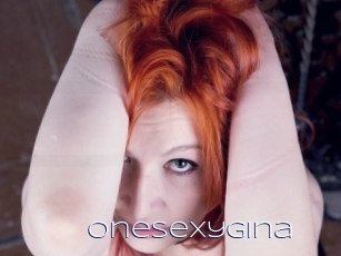 Onesexygina