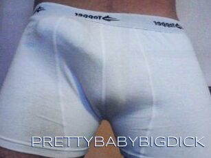 PRETTYBABYBIGDICK