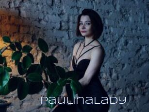 PaulinaLady