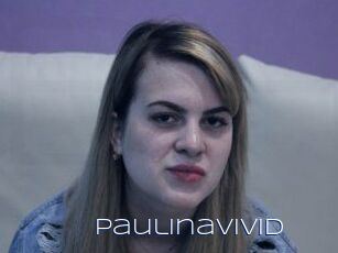 PaulinaVivid