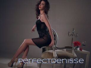 PerfectDenisse