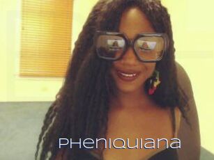 Pheniquiana