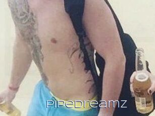 PipeDreamz