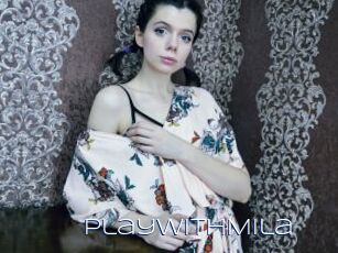 PlayWithMila