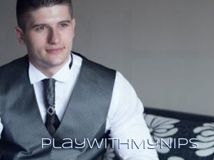 PlayWithMyNips
