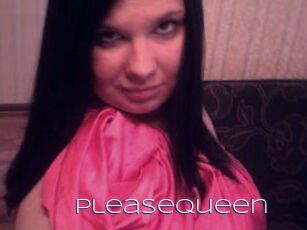 PleaseQueen