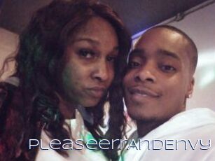 PleaseerrAndEnvy