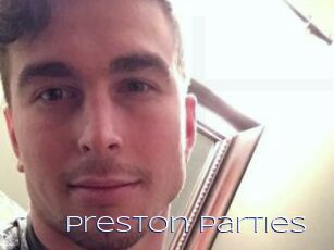 Preston_Parties