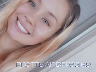 PrettyAndFreaky