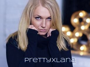 PrettyXLana