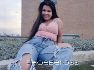 Phoebeross
