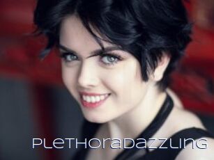 Plethoradazzling