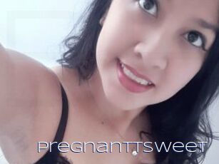 Pregnanttsweet