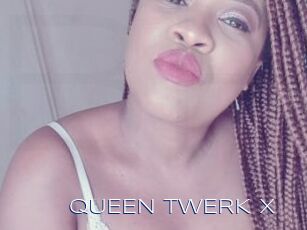 QUEEN_TWERK_X