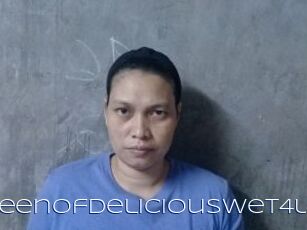 QueenOfDeliciousWet4U