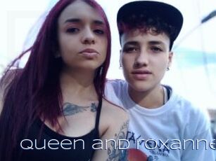 Queen_and_roxanne
