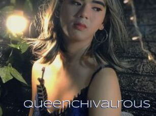 Queenchivalrous