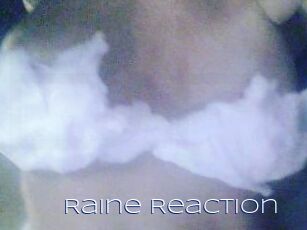Raine_Reaction