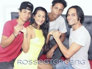RosseGtGngBng