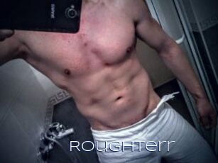 Roughterr