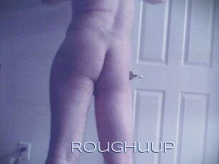 RoughuUp