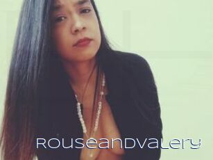 Rouseandvalery