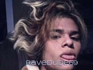 Ravedude69