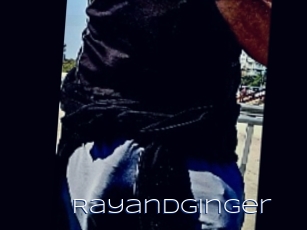 Rayandginger