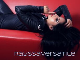 Rayssaversatile
