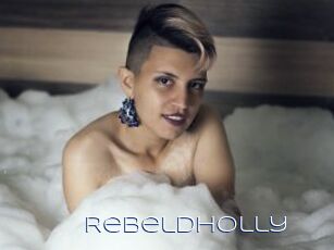 Rebeldholly