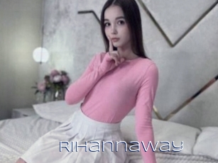 Rihannaway