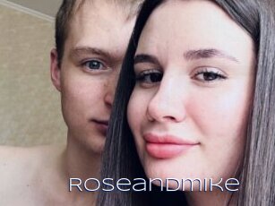 Roseandmike