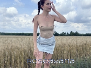 Roseayana