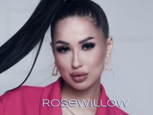 Rosewillow