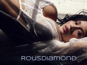 Rousdiamond