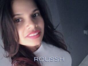 Roussh