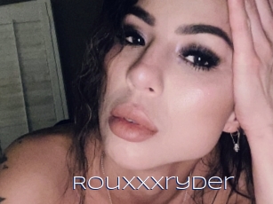 Rouxxxryder