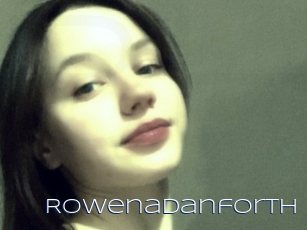 Rowenadanforth