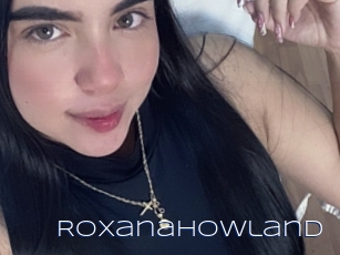 Roxanahowland
