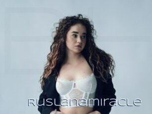 Ruslanamiracle