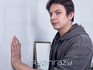 Ryanrazy