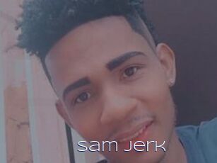Sam_Jerk