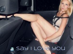 Say_I_Love_you