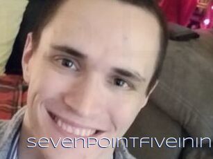 Sevenpointfiveinin