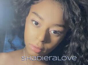 ShadieraLove