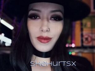SheHurtsx