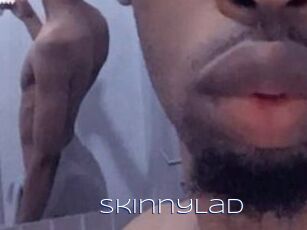 SkinnyLad