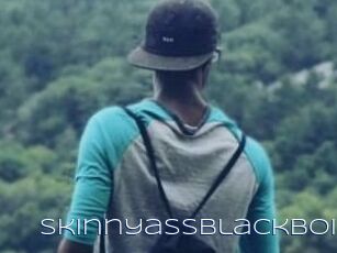 Skinnyassblackboi